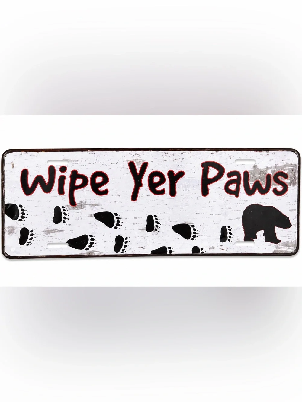 NEW Wipe Yer Paws Metal Sign